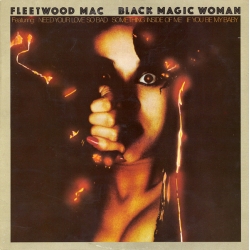  Fleetwood Mac ‎– Black Magic Woman /CBS